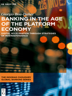 cover image of Banking in the Age of the Platform Economy